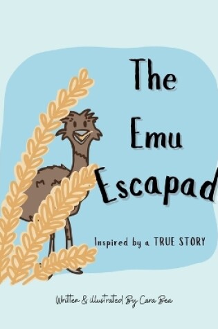 Cover of The Emu Escapade!