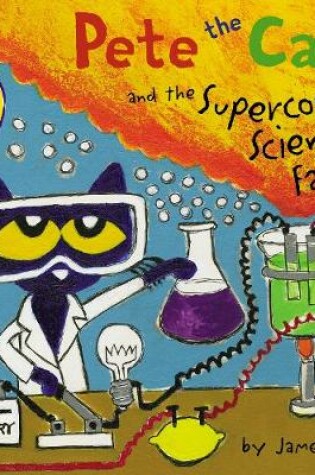 Cover of Pete the Cat and the Supercool Science Fair