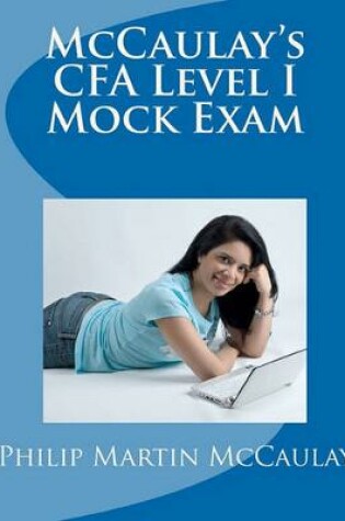 Cover of McCaulay's CFA Level I Mock Exam