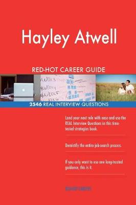 Book cover for Hayley Atwell RED-HOT Career Guide; 2546 REAL Interview Questions