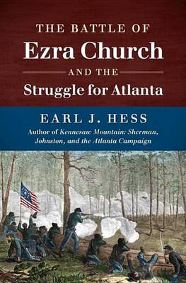 Cover of The Battle of Ezra Church and the Struggle for Atlanta