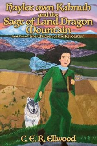 Cover of Haylee own Kahnuh and the Sage of Land Dragon Mountain