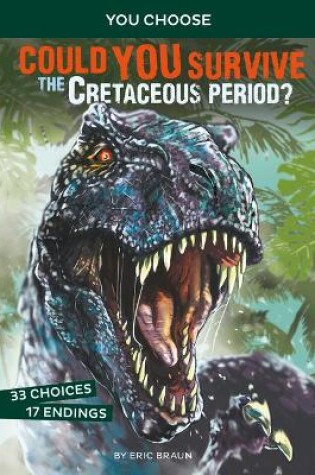 Cover of Prehistoric Survival: Could You Survive the Cretaceous Period?