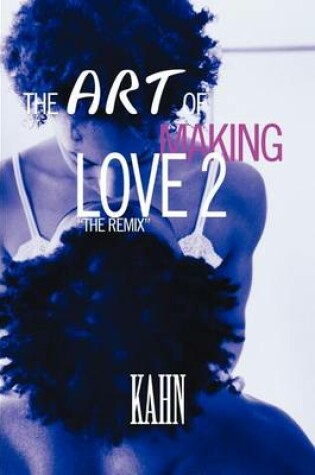 Cover of The Art of Making Love 2