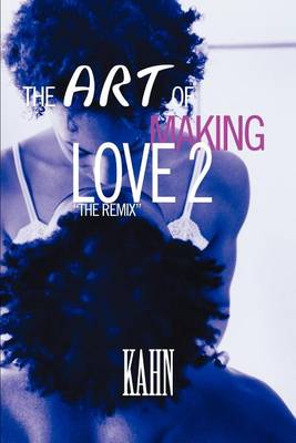 Book cover for The Art of Making Love 2