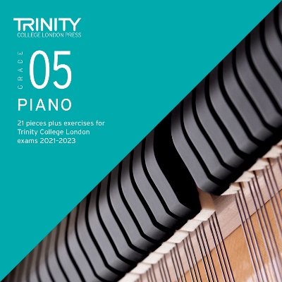 Book cover for Trinity College London Piano Exam Pieces Plus Exercises 2021-2023: Grade 5 - CD only