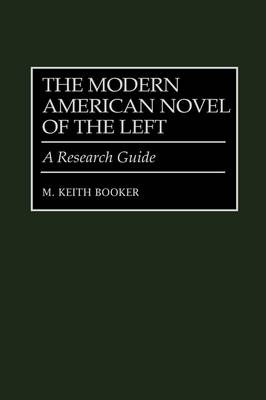 Book cover for The Modern American Novel of the Left