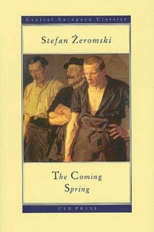 Cover of Coming Spring, The. Central European Classics.