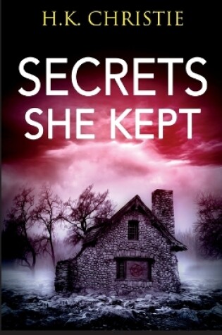 Cover of Secrets She Kept