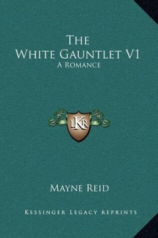 Cover of The White Gauntlet V1