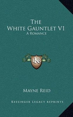 Book cover for The White Gauntlet V1