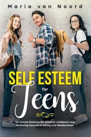 Cover of Self Esteem for Teens
