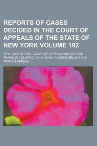 Cover of Reports of Cases Decided in the Court of Appeals of the State of New York Volume 192