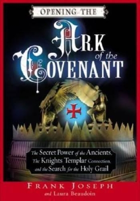 Book cover for Opening the Ark of the Covenant