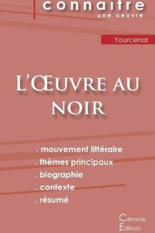 Cover of Fiche de lecture L'Oeuvre au noir de Marguerite Yourcenar (analyse litteraire de reference et resume complet)