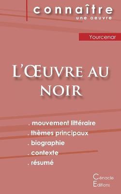 Book cover for Fiche de lecture L'Oeuvre au noir de Marguerite Yourcenar (analyse litteraire de reference et resume complet)