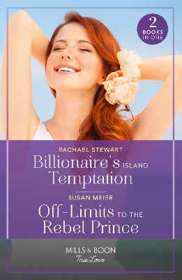 Book cover for Billionaire's Island Temptation / Off-Limits To The Rebel Prince