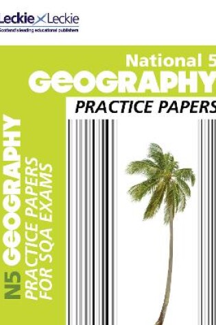 Cover of National 5 Geography Practice Papers for SQA Exams