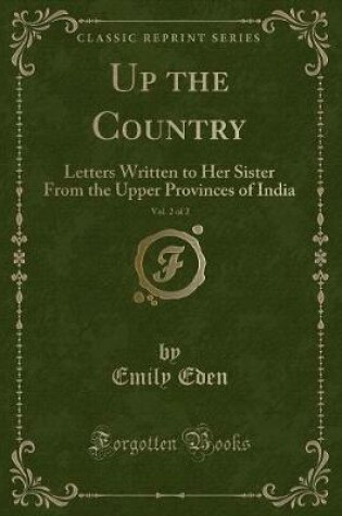 Cover of Up the Country, Vol. 2 of 2