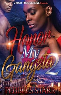 Book cover for Honor My Gangsta 2