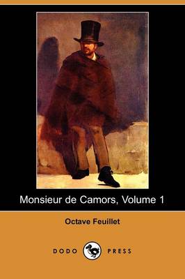 Book cover for Monsieur de Camors, Volume 1 (Dodo Press)