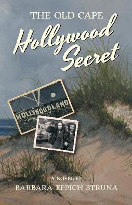 Book cover for The Old Cape Hollywood Secret