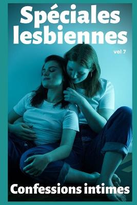 Book cover for Spéciales lesbiennes (vol 7)