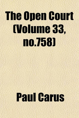 Book cover for The Open Court (Volume 33, No.758)