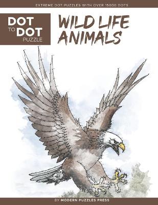 Cover of Wildlife Animals - Dot to Dot Puzzle (Extreme Dot Puzzles with over 15000 dots)