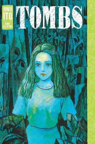 Cover of Tombs: Junji Ito Story Collection