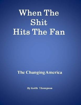 Book cover for When the Shit Hits the Fan