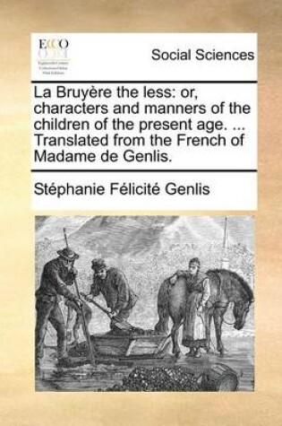 Cover of La Bruyere the less