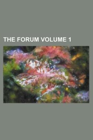 Cover of The Forum Volume 1