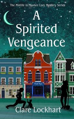 Cover of A Spirited Vengeance