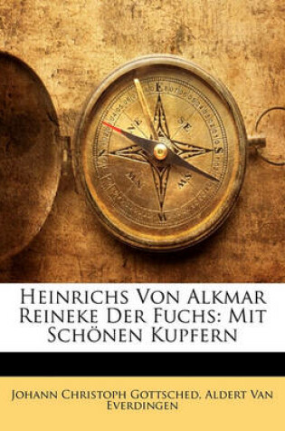 Cover of Heinrichs Von Alkmar Reineke Der Fuchs