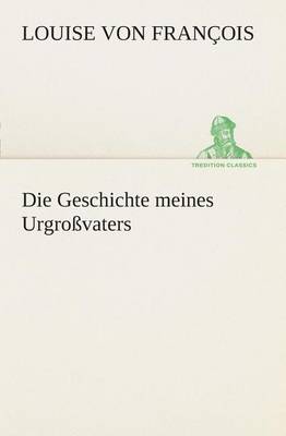 Book cover for Die Geschichte Meines Urgrossvaters