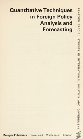 Book cover for Quantitative Techniques in Foreign Policy Analysis and Forecasting