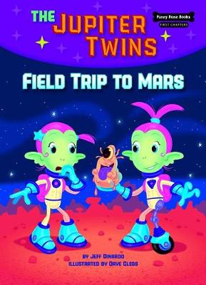 Book cover for Field Trip to Mars (Book 1)