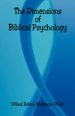 Book cover for The Dimensions of Biblical Psychology