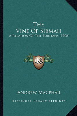 Book cover for The Vine of Sibmah the Vine of Sibmah