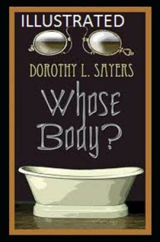 Cover of Whose Body?( Illustrated edition)