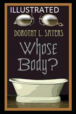 Book cover for Whose Body?( Illustrated edition)