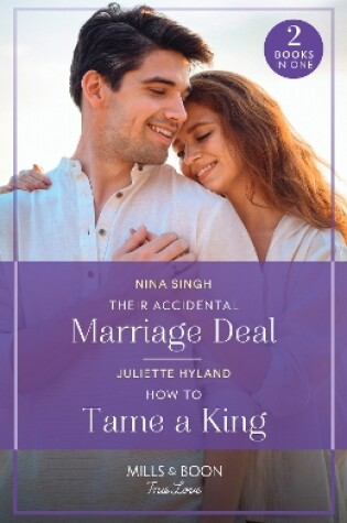 Cover of Their Accidental Marriage Deal / How To Tame A King