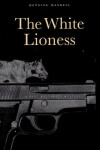 Book cover for The White Lioness