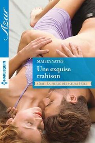 Cover of Une Exquise Trahison