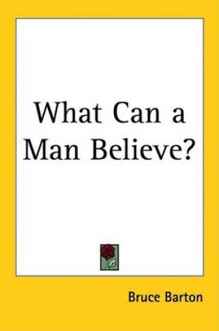 Cover of What Can a Man Believe?