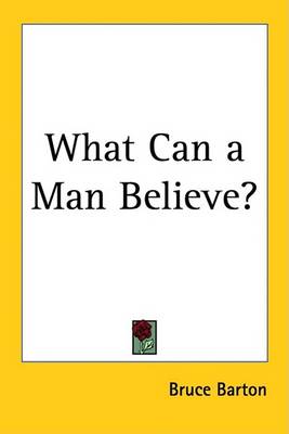 Book cover for What Can a Man Believe?