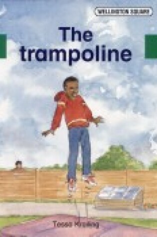 Cover of Wellington Square Level 2 Set A - Trampoline