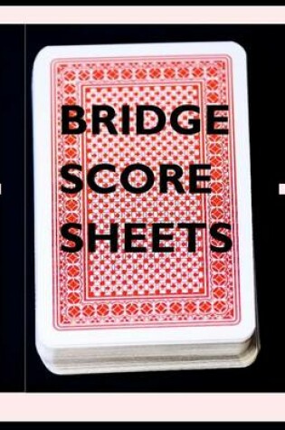 Cover of Bridge Score Sheets