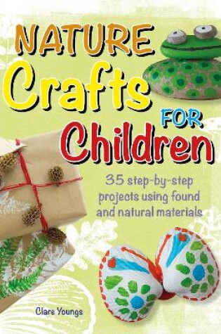 Cover of Nature Crafts for Children